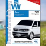 Reparaturanleitung: VW T6 Transporter
